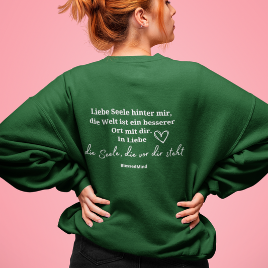 Liebe Seele hinter mir... - Unisex Organic Sweatshirt