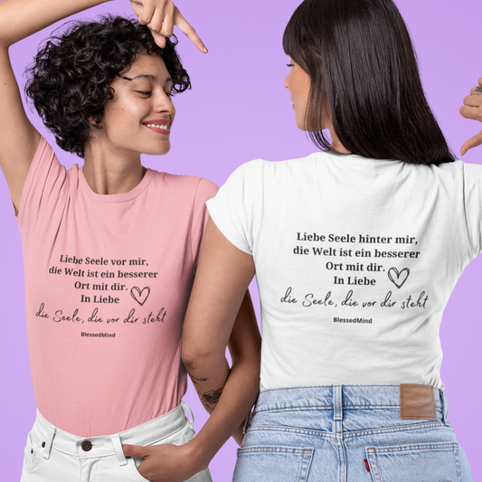Liebe Seele hinter mir... - Damen Premium Organic Shirt