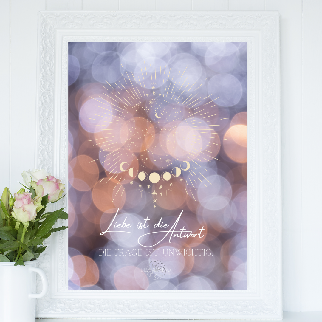 Liebe ist die Antwort... - DIN A3 Poster (hochformat)