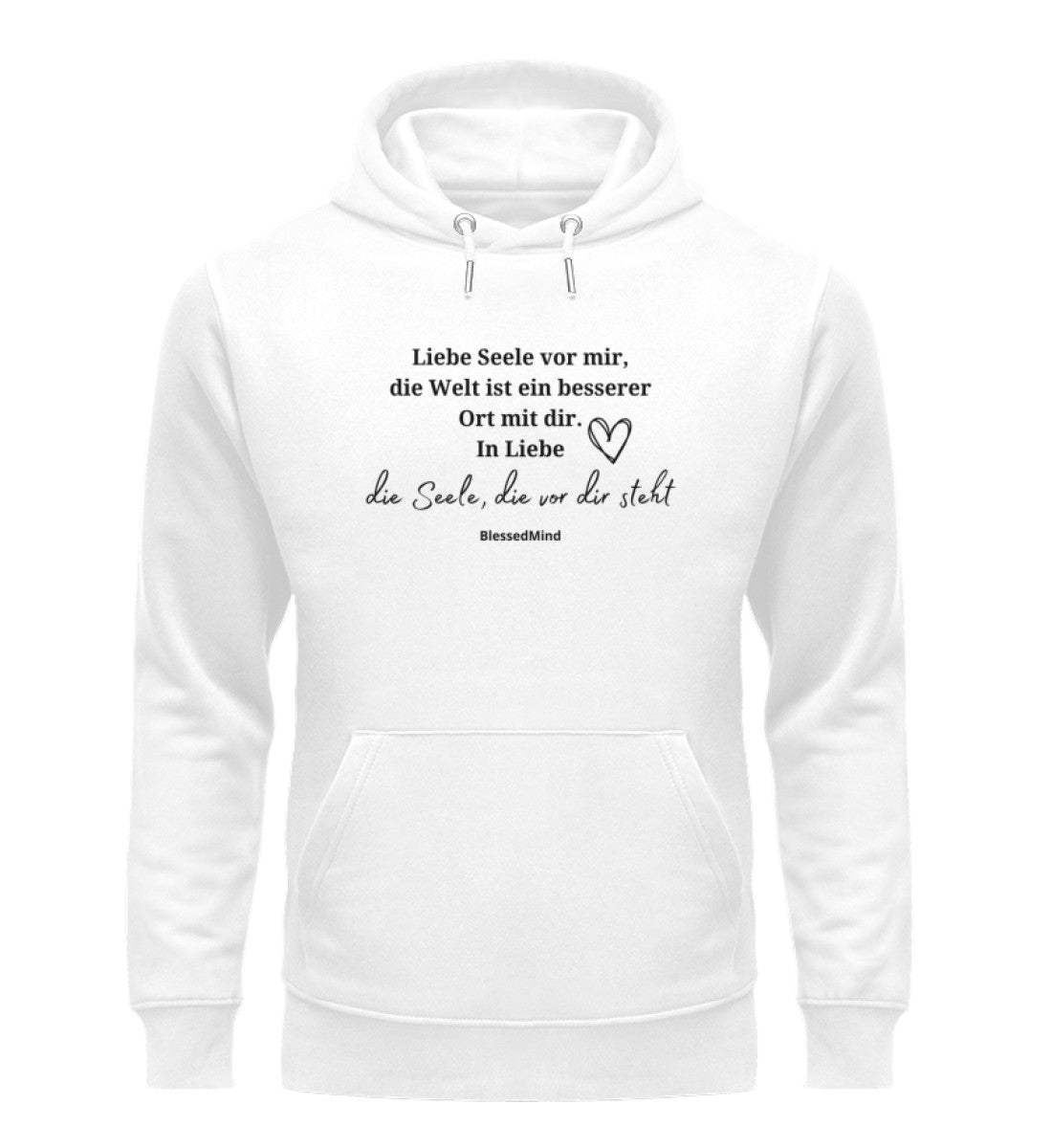 Liebe Seele vor mir... - Unisex Organic Hoodie