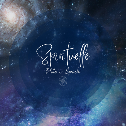 Spirituelle Zitate & Sprüche