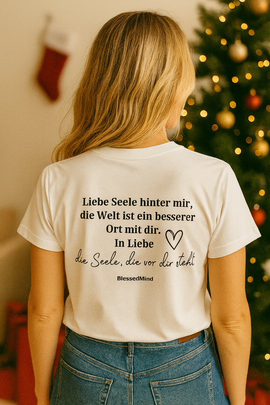 Liebe Seele hinter mir...  - Damen Premium Organic Shirt