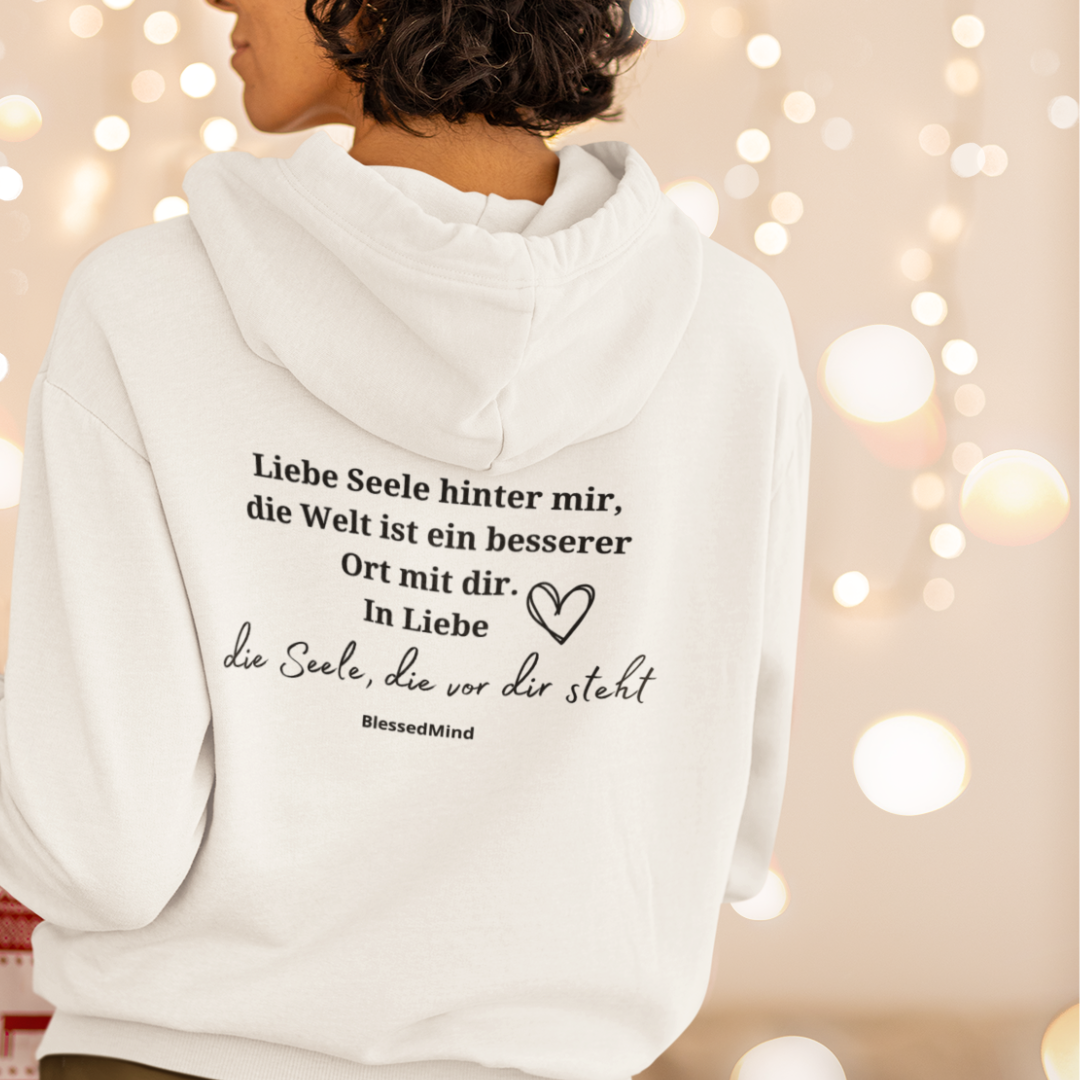 Liebe Seele hinter mir...  - Unisex Organic Hoodie