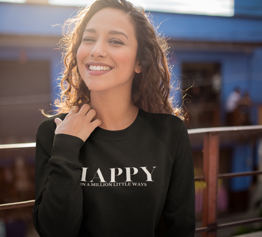 Happy in a million...  - Unisex Organic Sweatshirt