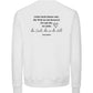 Liebe Seele hinter mir...  - Unisex Organic Sweatshirt